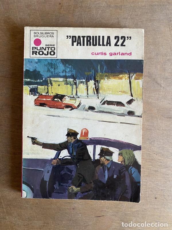 Livres: Patrulla 22 - Garland Curtis