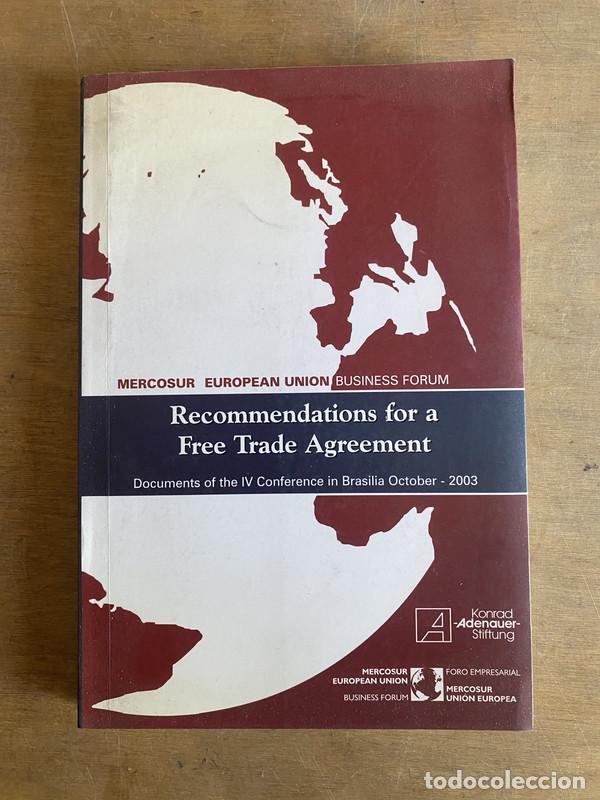 Livres: Recommendations for a free trade agreement - a