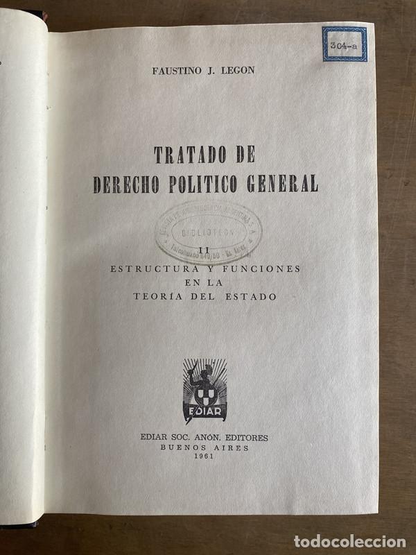 Libri di seconda mano: Tratado de derecho politico general - Legon Faustino J.