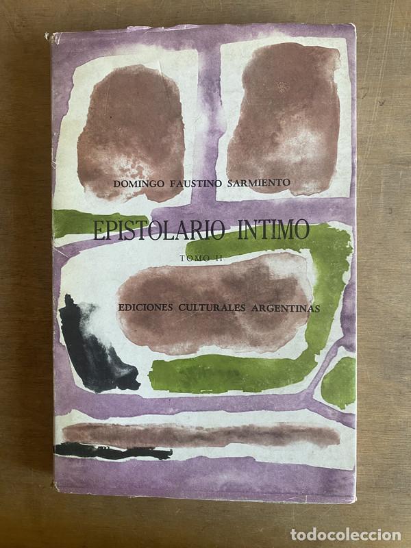 Libros: Epistolario intimo - Sarmiento Domingo Faustino - Foto 1