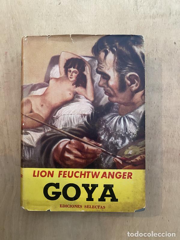 Libros: Goya - Feuchtw Anger Lion - Foto 1