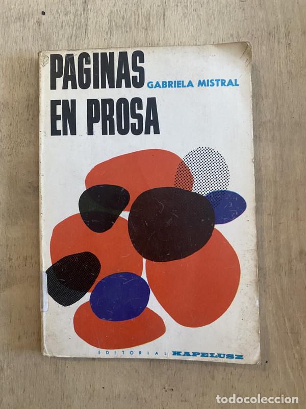 Libros: P&aacute;ginas en prosa - Mistral Gabriela - Foto 1