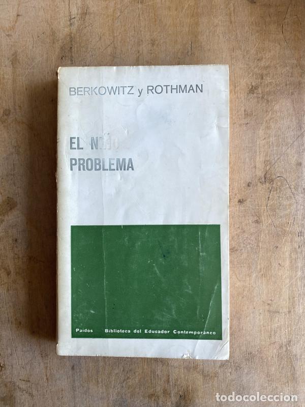 Livres: El ni&ntilde;o problema - Berkowitz y Rothman