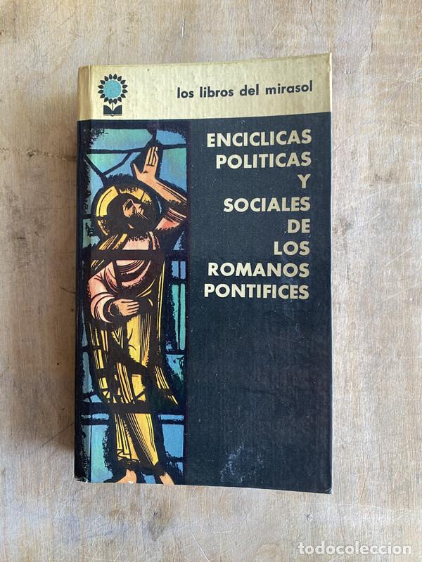 Livres: Enciclicas Politicas y sociales de los romanos pontifices - a