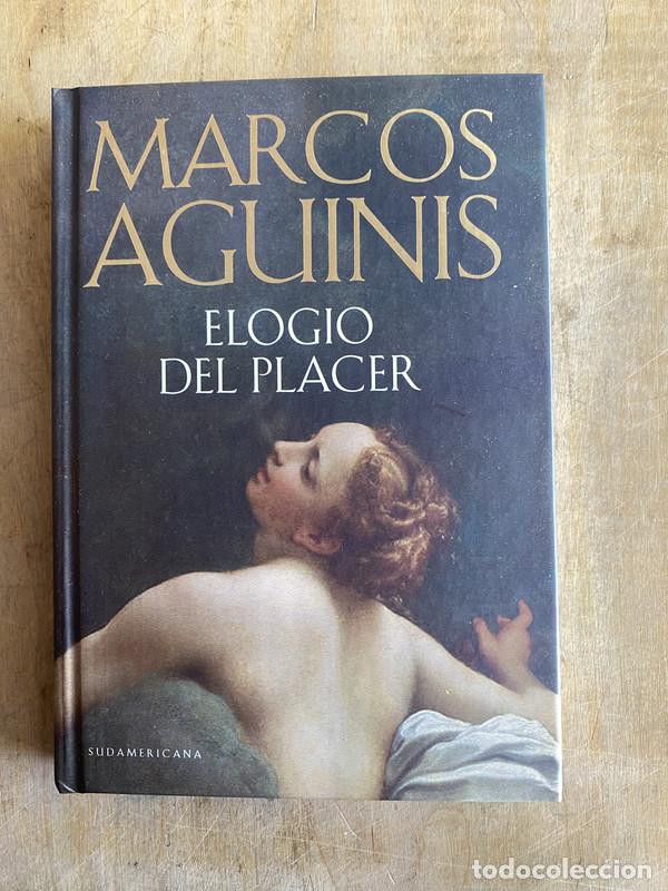 Libros: Elogio del placer - Aguinis Marcos - Foto 1