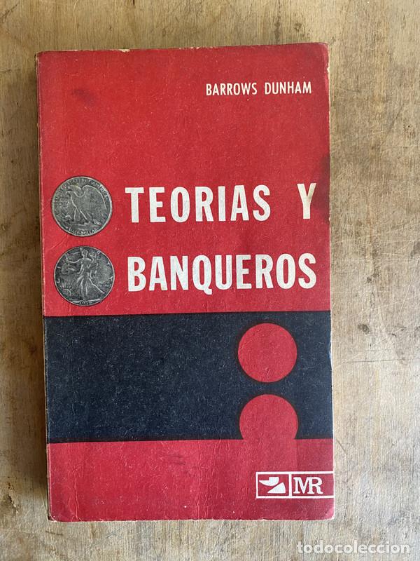 Livres: Teor&iacute;as y banqueros - Dunham Barrows