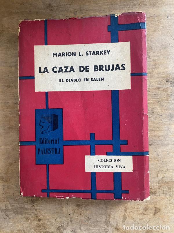 Livres: La caza de brujas - Starkey Marion L.