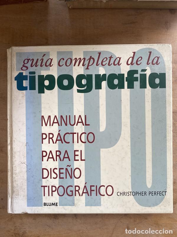 Libros: Gu&iacute;a completa de la tipograf&iacute;a - Perfect Christopher