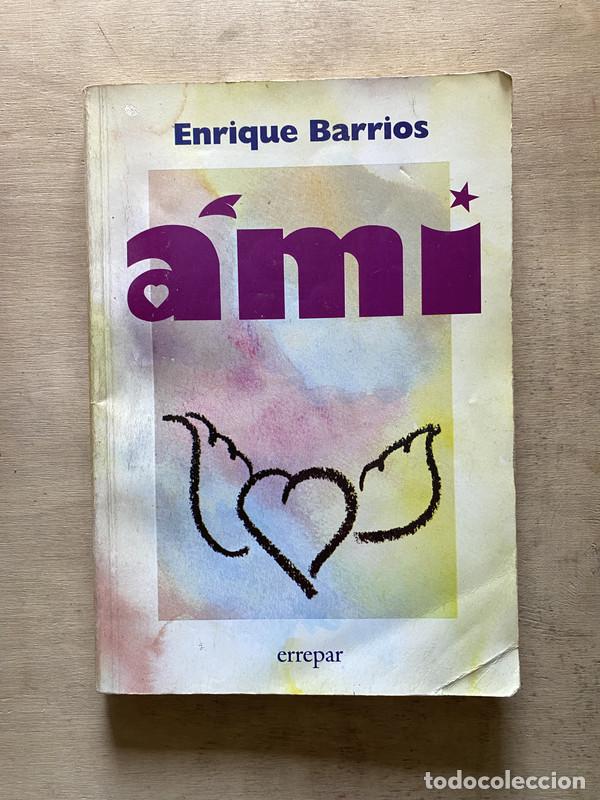 Libros: Ami - Barrios Enrique - Foto 1