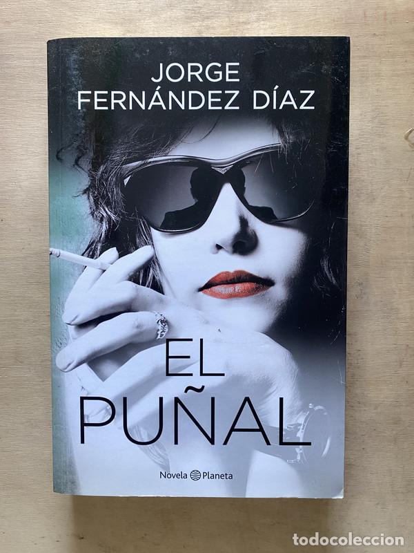 Libros: El pu&ntilde;al - Fernandez Diaz Jorge - Foto 1
