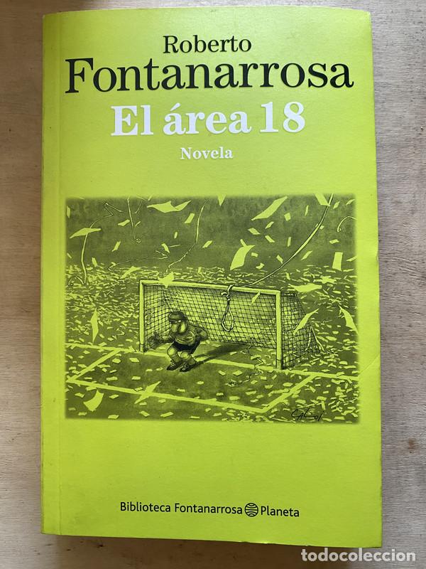 Libros: El &aacute;rea 18 - Fontanarrosa Roberto - Foto 1