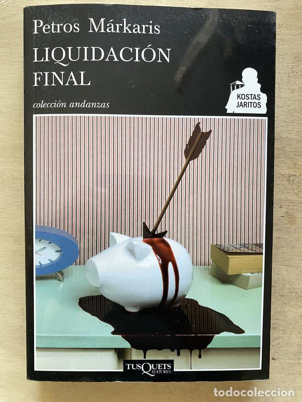 Libros: Liquidaci&oacute;n Final - M&aacute;rkaris Petros - Foto 1