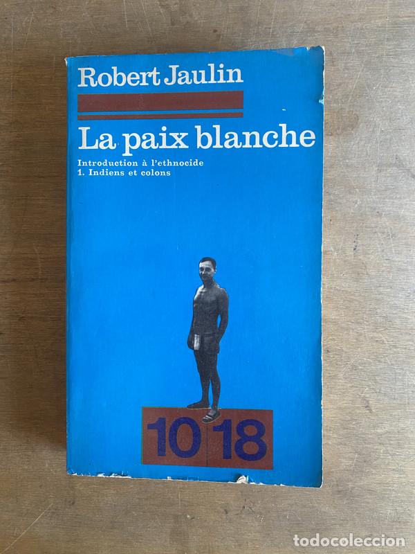 Libros: La paix blanche - Jaulin Robert - Foto 1