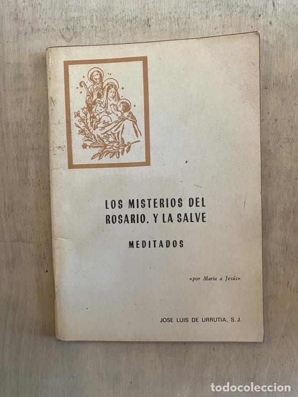 Livres: Los misterios del rosario y la salve - De Urrutia Jos&eacute; Luis