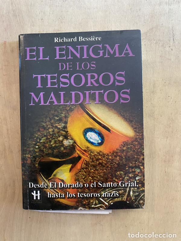Livres: El enigma de los tesoros malditos - Bessi&egrave;re Richard