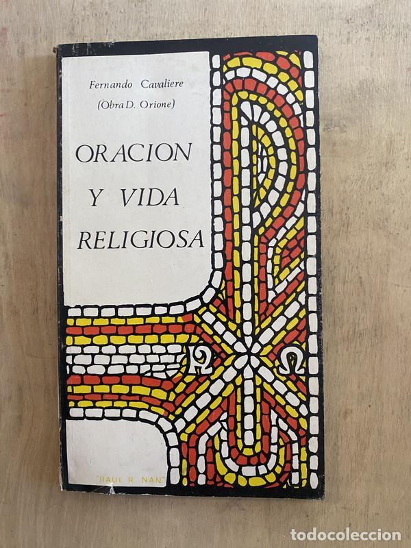 Livres: Oracion y vida religiosa - Cavaliere Fernando