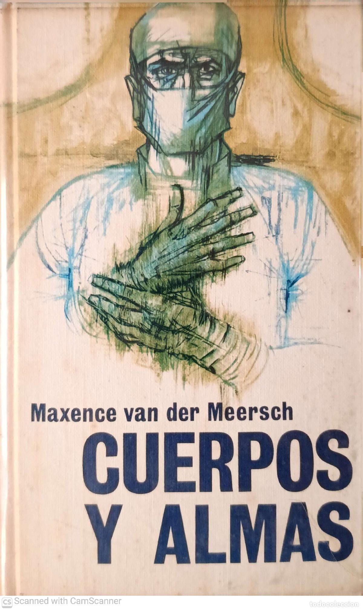 Libros: Cuerpos y almas - Maxence Van Der Meersch - Foto 1