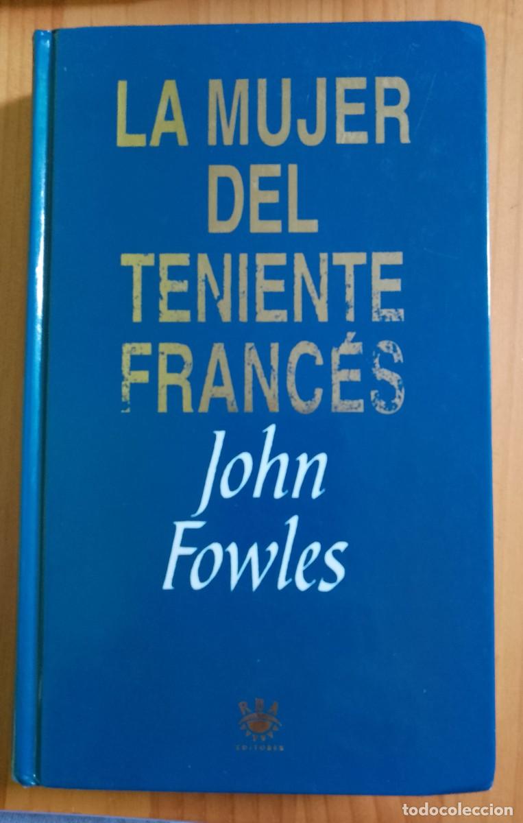 Libros: LA MUJER DEL TENIENTE FRANC&Eacute;S - JOHN FOWLES - Foto 1