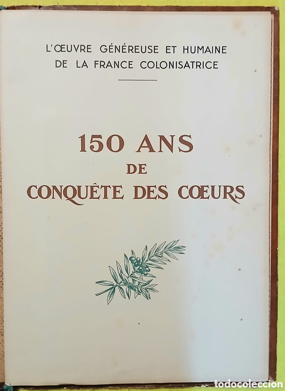 Libros: 150 ANS DE CONQU&Ecirc;TE DES COEURS - Foto 2