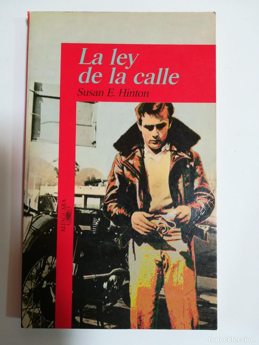 Libros: LA LEY DE LA CALLE SUSAN E. HINTON ALFAGUARA - Foto 1