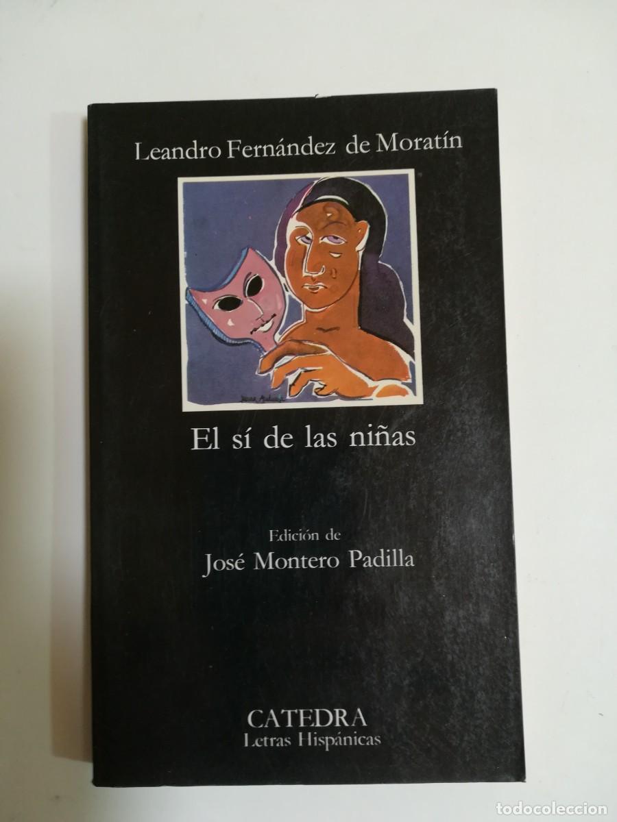 Libros: el s&iacute; de las ni&ntilde;as La comedia nueva leandro fern&aacute;ndez de morat&iacute;n - Foto 1