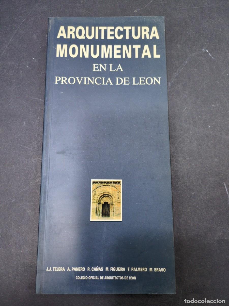 Libros: ARQUITECTURA MONUMENTAL EN LA PROVINCIA DE LEON
