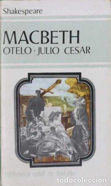 Libros: Macbeth, Otelo, Julio C&eacute;sar- 9788471666208