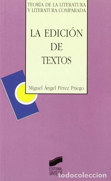 Libri di seconda mano: La edici&oacute;n de textos- 9788477384854