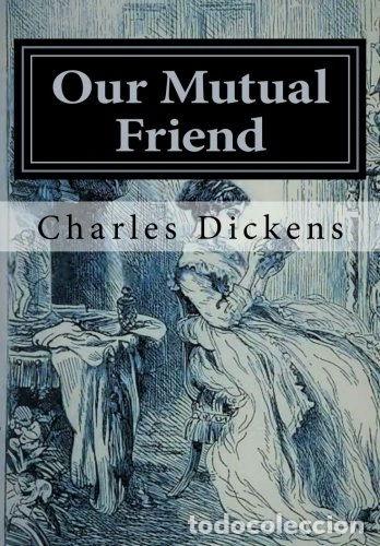 Libros: Our Mutual Friend- 9781978278998 - Foto 1