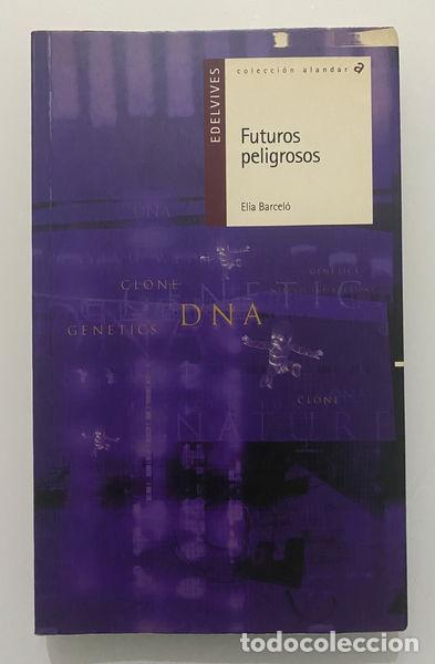 Libros: Futuros peligrosos- 9788426367006 - Foto 1