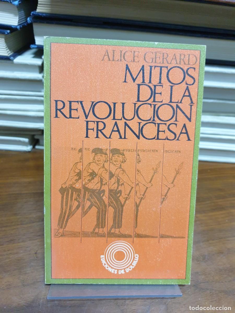 Libros: Mitos de la Revoluci&oacute;n Francesa Alice G&eacute;rard - Foto 1