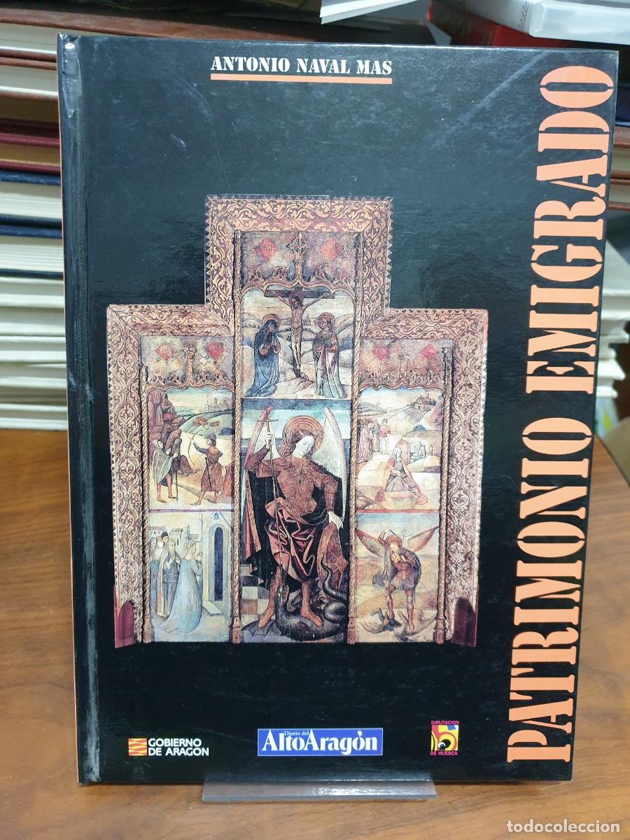 Libros: Patrimonio Emigrado Antonio Naval Mas - Foto 1