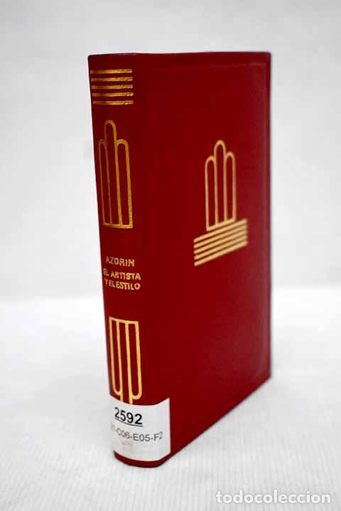 Libros: El artista y el estilo.- Martinez Ruiz, Jos&eacute; (Azor&iacute;n)