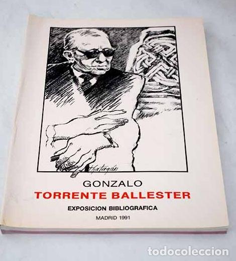 Libros: Gonzalo Torrente Ballester: [Exposici&oacute;n], A Coru&ntilde;a, 1990.- Torrente Ballester, Gonzalo