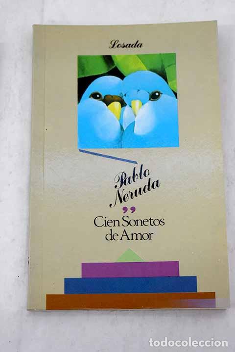 Libros: Cien sonetos de amor.- Neruda, Pablo - Foto 1