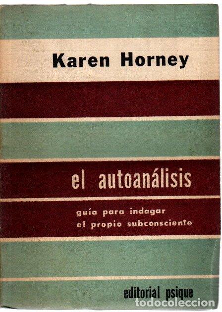 Libri di seconda mano: El autoan&aacute;lisis. Gu&iacute;a para indagar el propio subconsciente - Horney, Karen