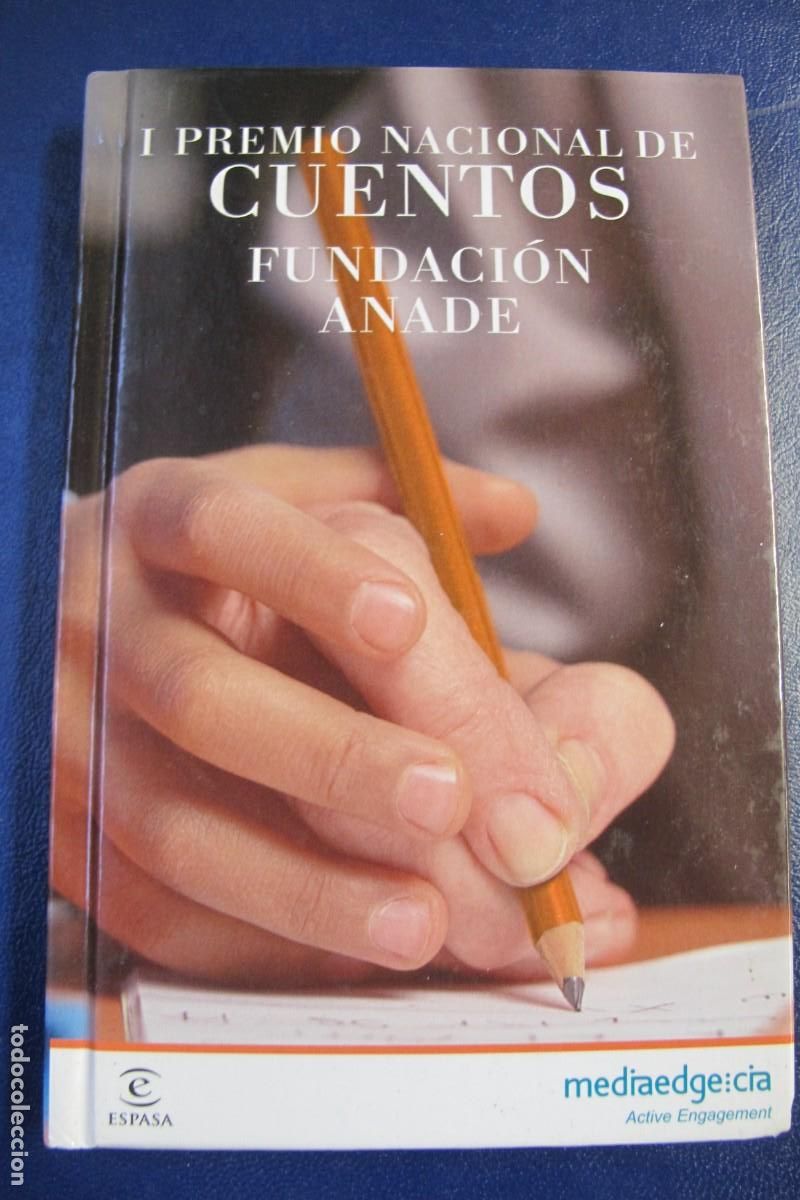 Libros: I PREMIO NACIONAL DE CUENTOS FUNDACION ANADE. CUENTOS ESCRITOS POR PERSONAS CON DISCAPACIDAD
