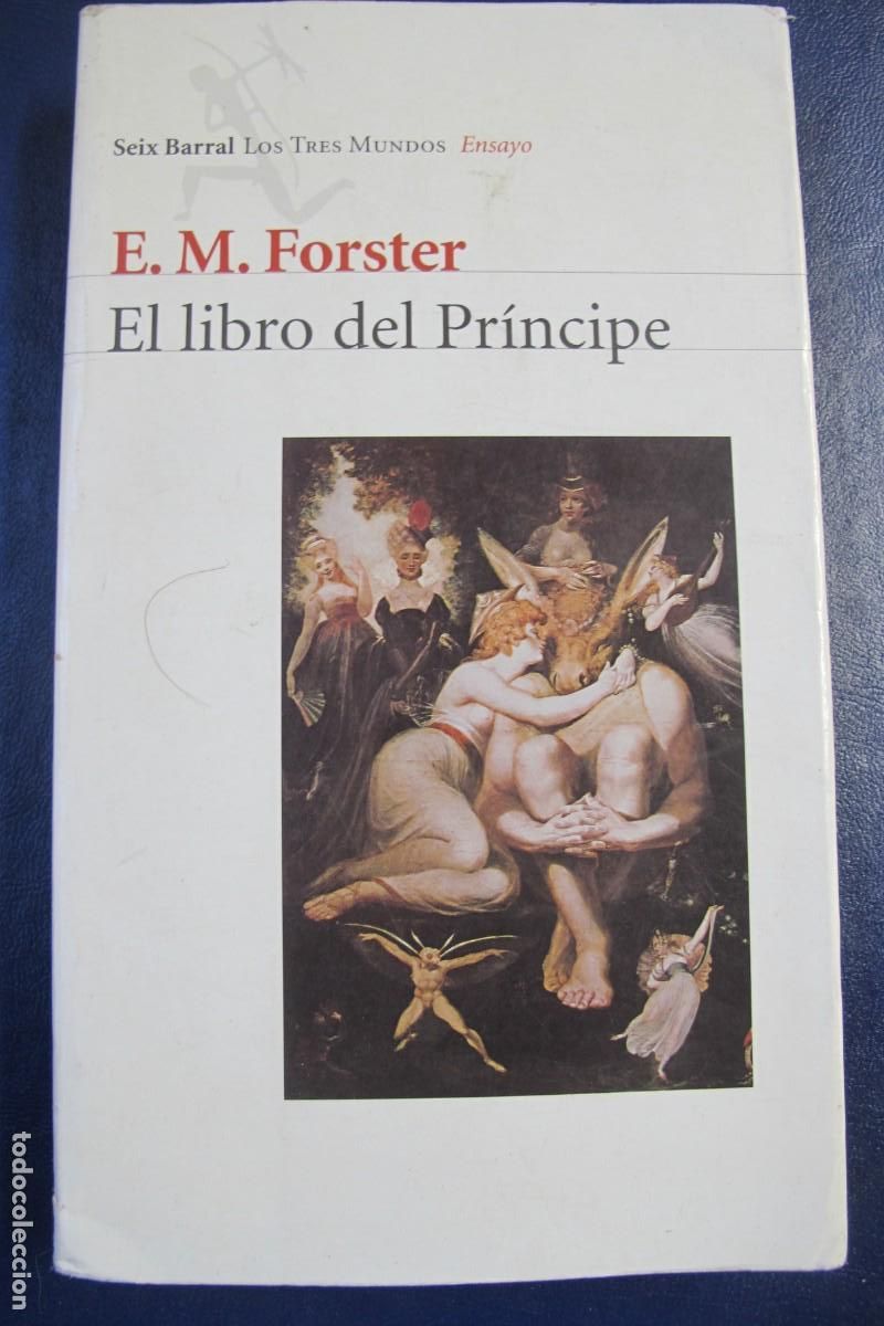 Libros: EL LIBRO DEL PRINCIPE. E. M. FORSTER. ENSAYO SEIX BARRAL - Foto 1