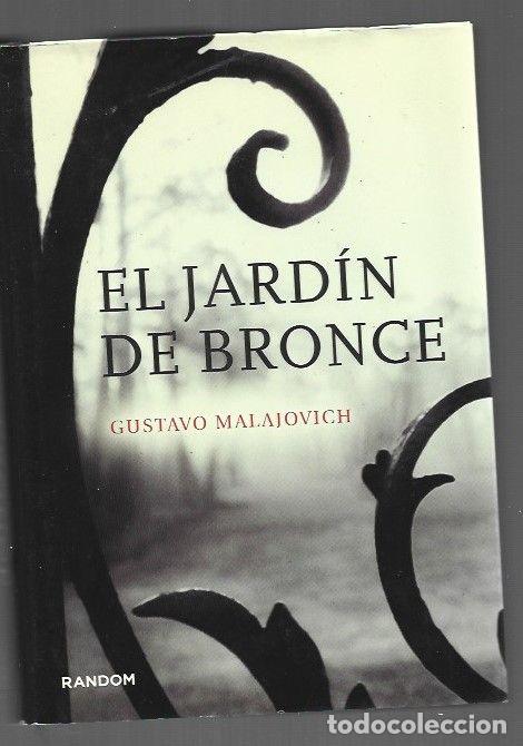 Libros: JARDIN DE BRONCE - EL - MALAJOVICH, GUSTAVO - Foto 1