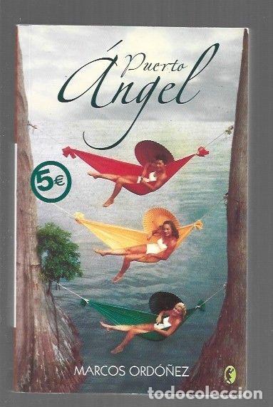 Libros: PUERTO ANGEL - ORDO&Ntilde;EZ, MARCOS - Foto 1