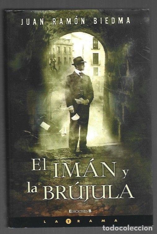 Libros: IMAN Y LA BRUJULA - EL - BIEDMA, JUAN RAMON - Foto 1