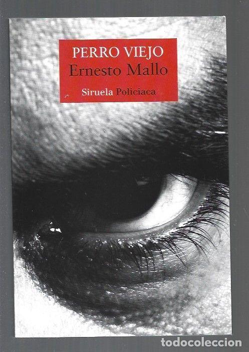 Libros: PERRO VIEJO - MALLO, ERNESTO - Foto 1