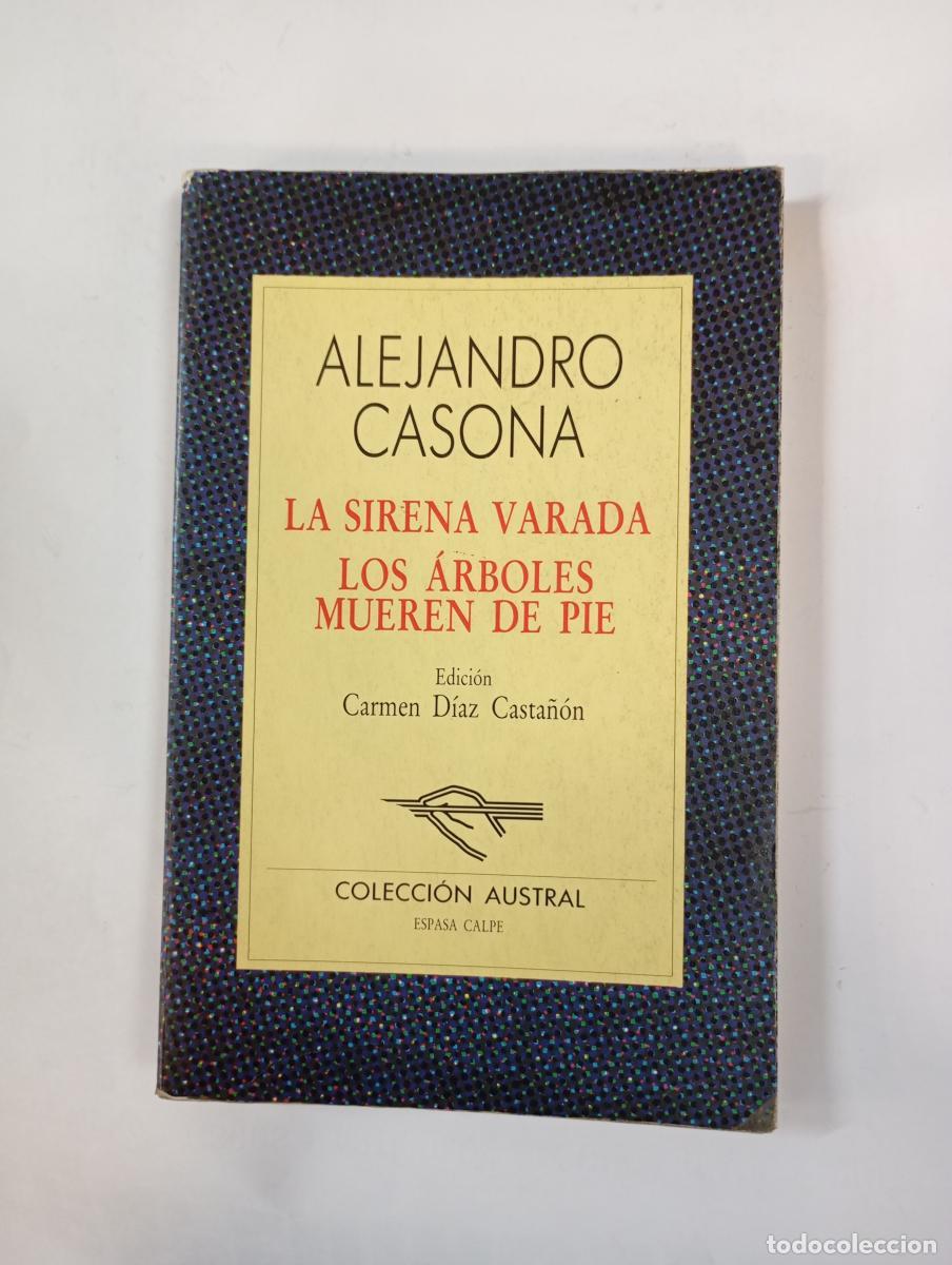B&uuml;cher: La sirena varada. Los &aacute;rboles mueren de pie. - Alejandro Casona. TDK608