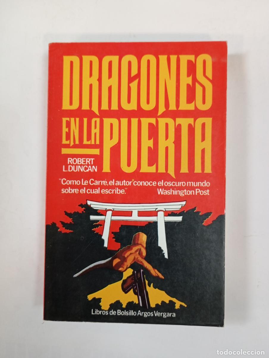 Libros: Dragones en la puerta - Robert. L. Duncan. TDK608 - Foto 1