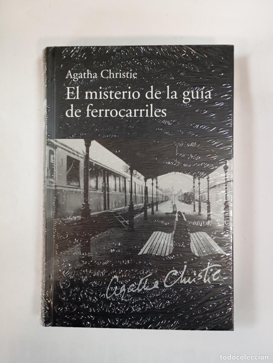 Libros: EL MISTERIO DE LA GU&Iacute;A DE FERROCARRILES. NUEVO. - AGATHA CHRISTIE. TDK547