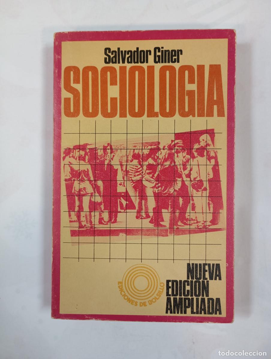Libri di seconda mano: Sociolog&iacute;a. - Salvador Giner. TDK547