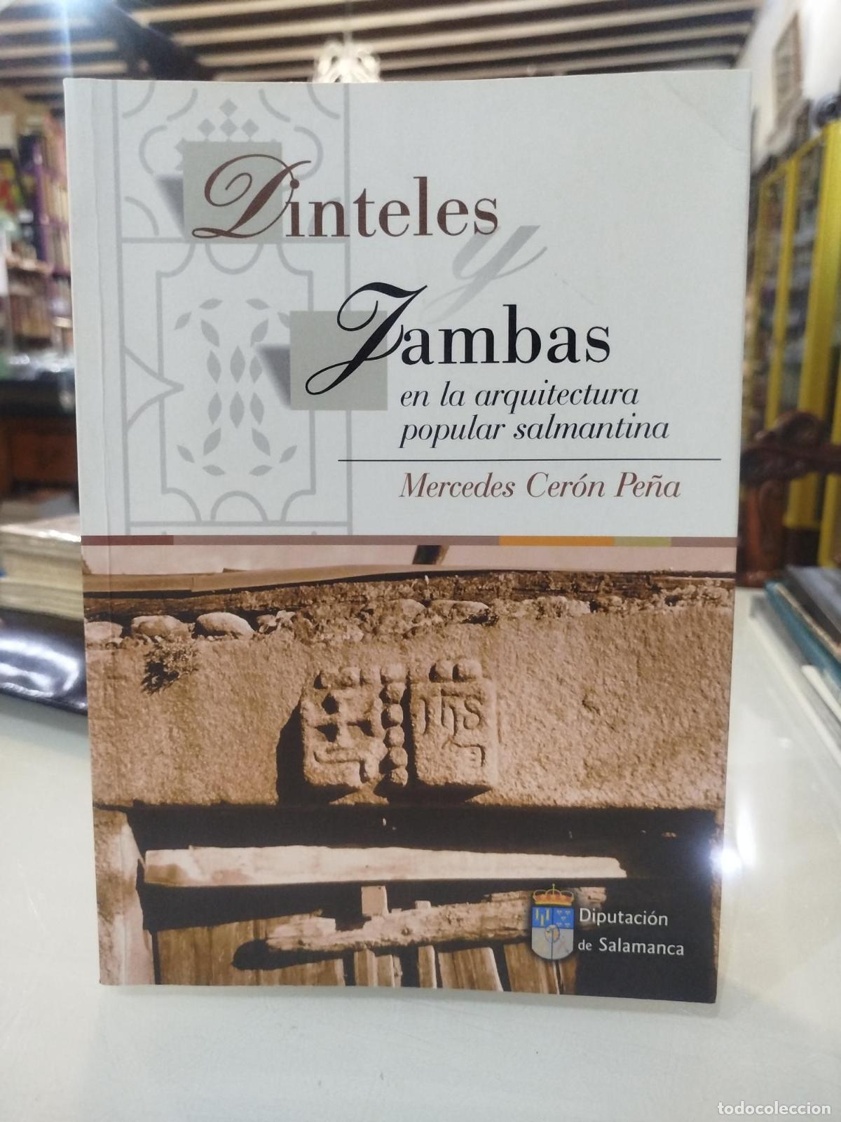 Libros: Dinteles y jambas en la arquitectura popular salmantina - Cer&oacute;n Pe&ntilde;a, Mercedes