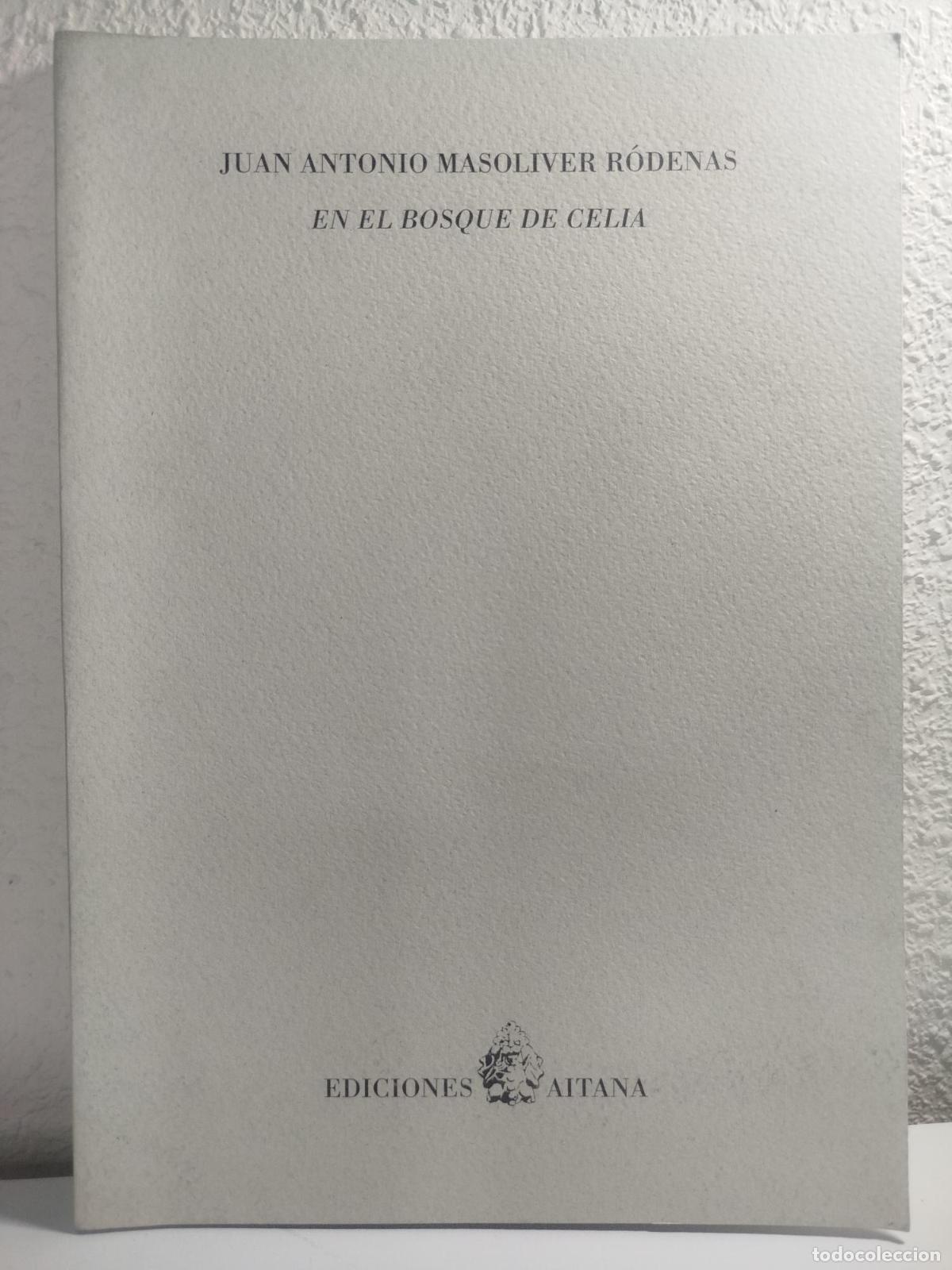 Libros: En el bosque de Celia - Juan Antonio Masoliver R&oacute;denas - Foto 1