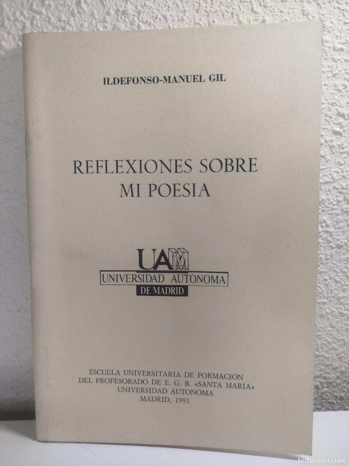 Libros: Reflexiones sobre mi poes&iacute;a - Gil, Ildefonso-Manuel - Foto 1