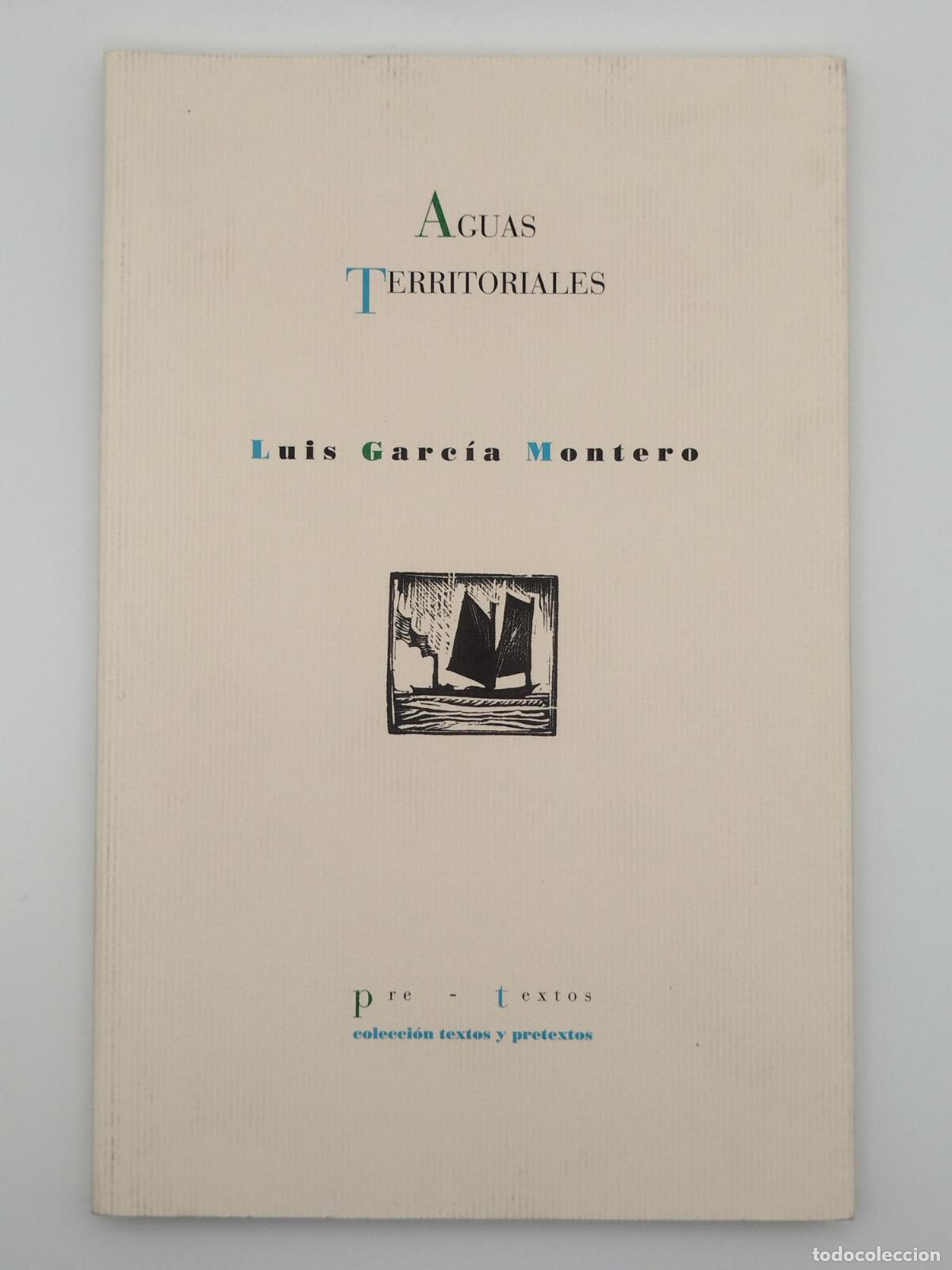 Libros: &nbsp;Aguas territoriales - Garc&iacute;a Montero, Luis - Foto 1
